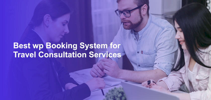 Best wp Booking System for Travel Consultation Services