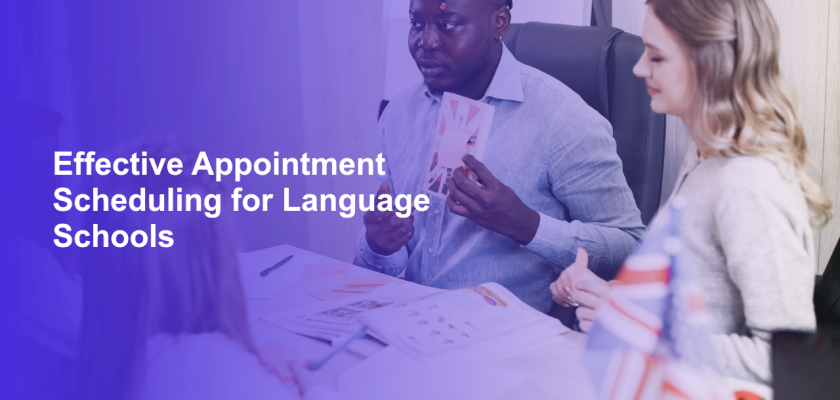 Effective Appointment Scheduling for Language Schools