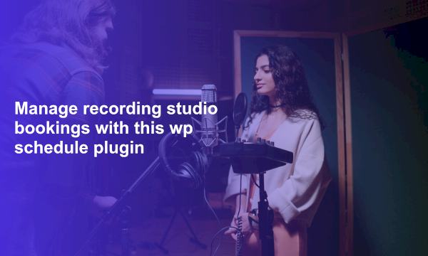 Manage recording studio bookings with this wp schedule plugin