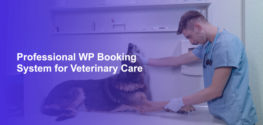 Professional WP Booking System for Veterinary Care