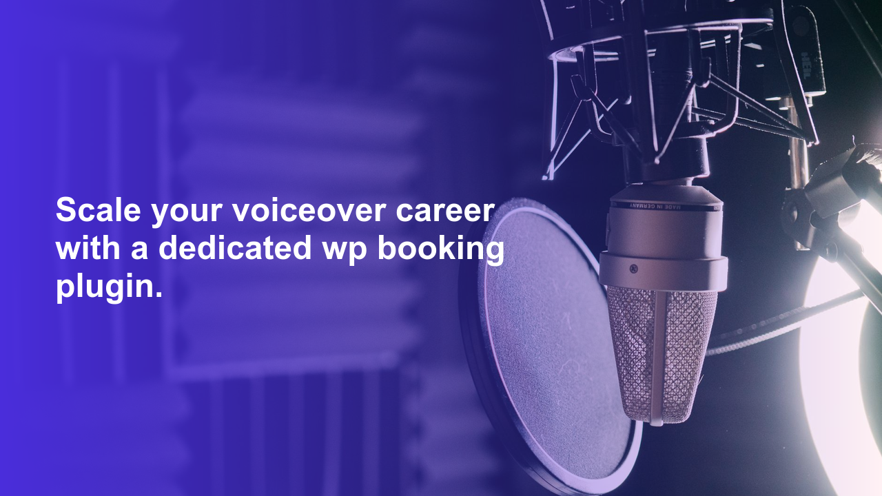 Scale your voiceover career with a dedicated wp booking plugin.