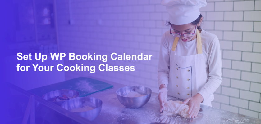 Set Up WP Booking Calendar for Your Cooking Classes