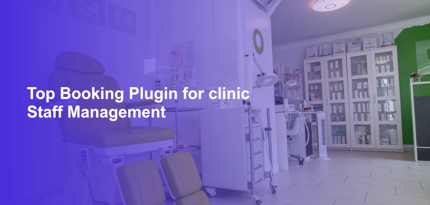 Top Booking Plugin for clinic Staff Management