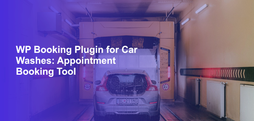 WP Booking Plugin for Car Washes: Appointment Booking Tool