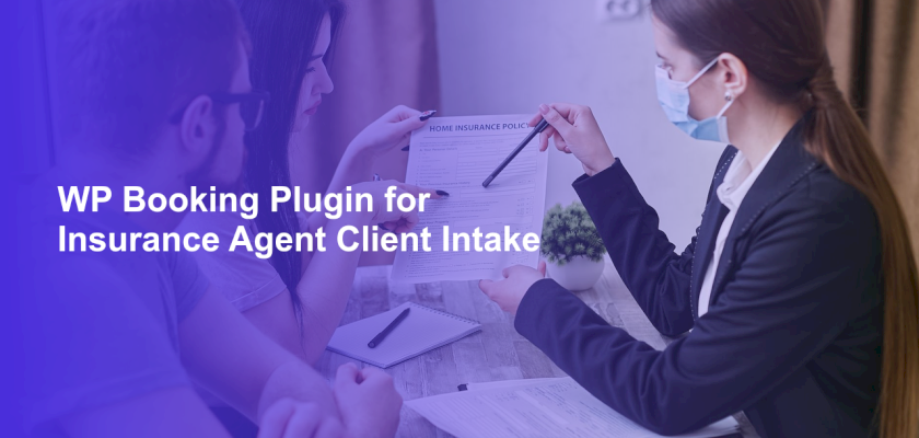 WP Booking Plugin for Insurance Agent Client Intake