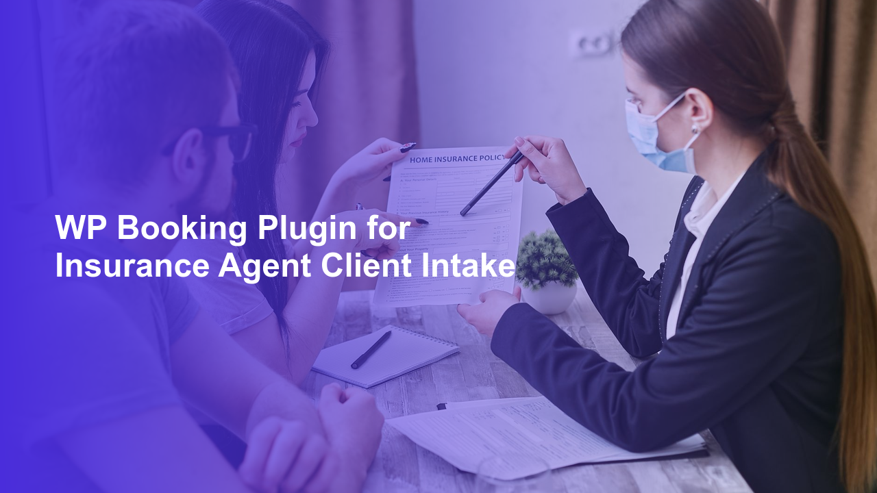 WP Booking Plugin for Insurance Agent Client Intake