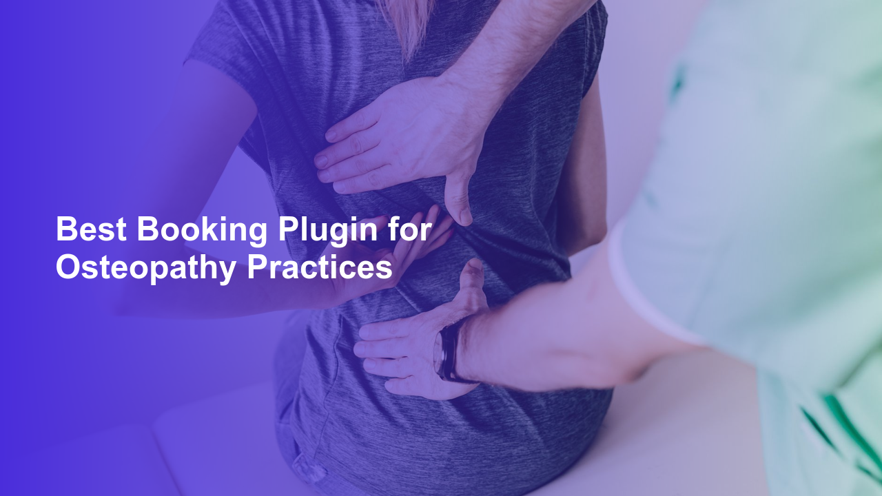 Best Booking Plugin for Osteopathy PracticesWorpress Booking Plugin - WP Booking Plugin - Booking Calendar