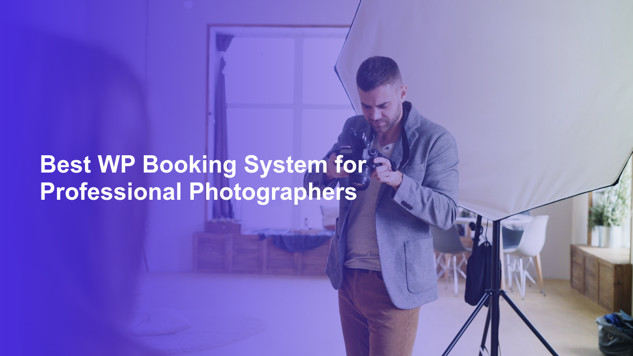 Best WP Booking System for Professional PhotographersWorpress Booking Plugin - WP Booking Plugin - Booking Calendar