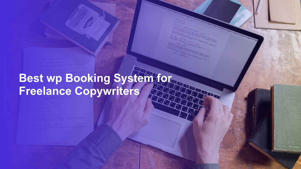 Best wp Booking System for Freelance CopywritersWorpress Booking Plugin - WP Booking Plugin - Booking Calendar