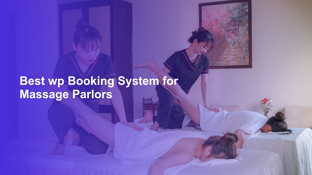 Best wp Booking System for Massage ParlorsWorpress Booking Plugin - WP Booking Plugin - Booking Calendar