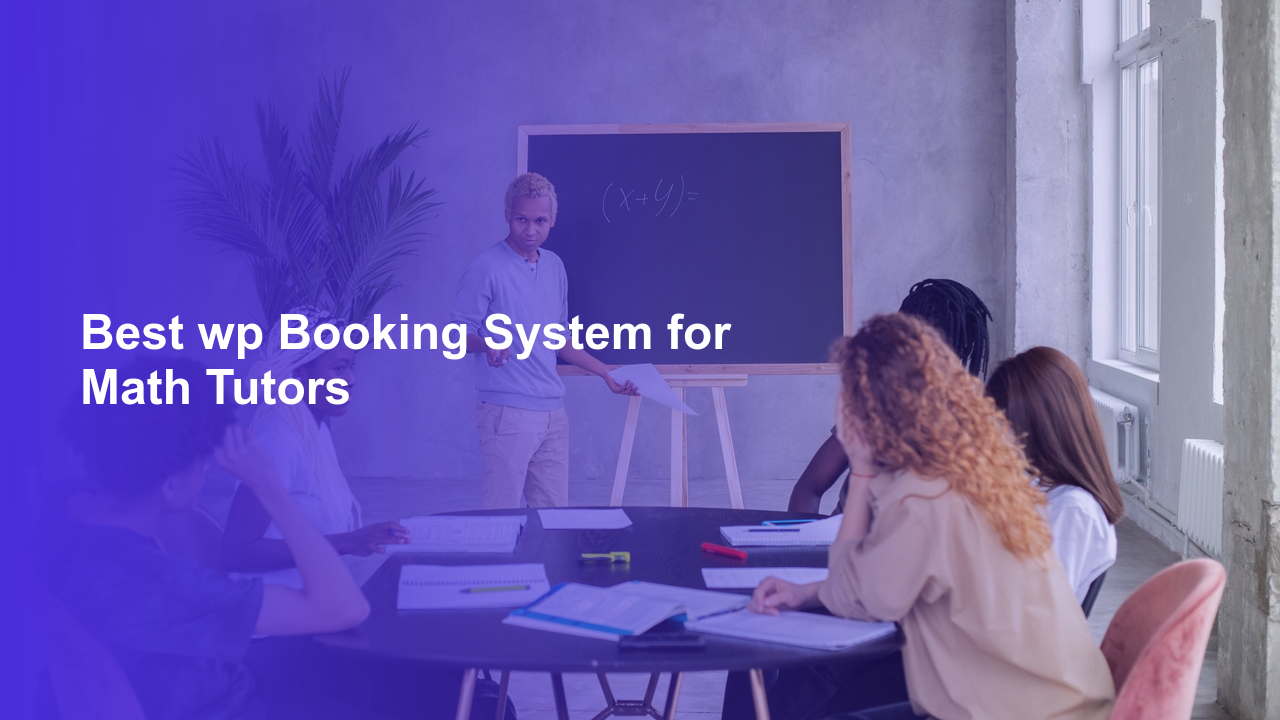 Best wp Booking System for Math TutorsWorpress Booking Plugin - WP Booking Plugin - Booking Calendar