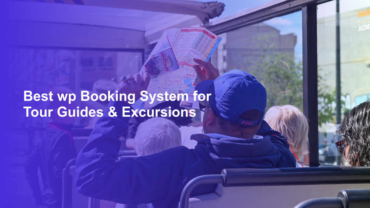 Best wp Booking System for Tour Guides & ExcursionsWorpress Booking Plugin - WP Booking Plugin - Booking Calendar