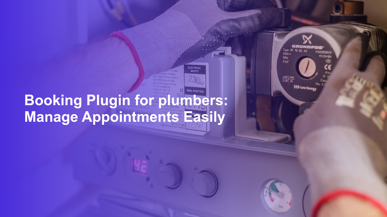 Booking Plugin for plumbers: Manage Appointments EasilyWorpress Booking Plugin - WP Booking Plugin - Booking Calendar