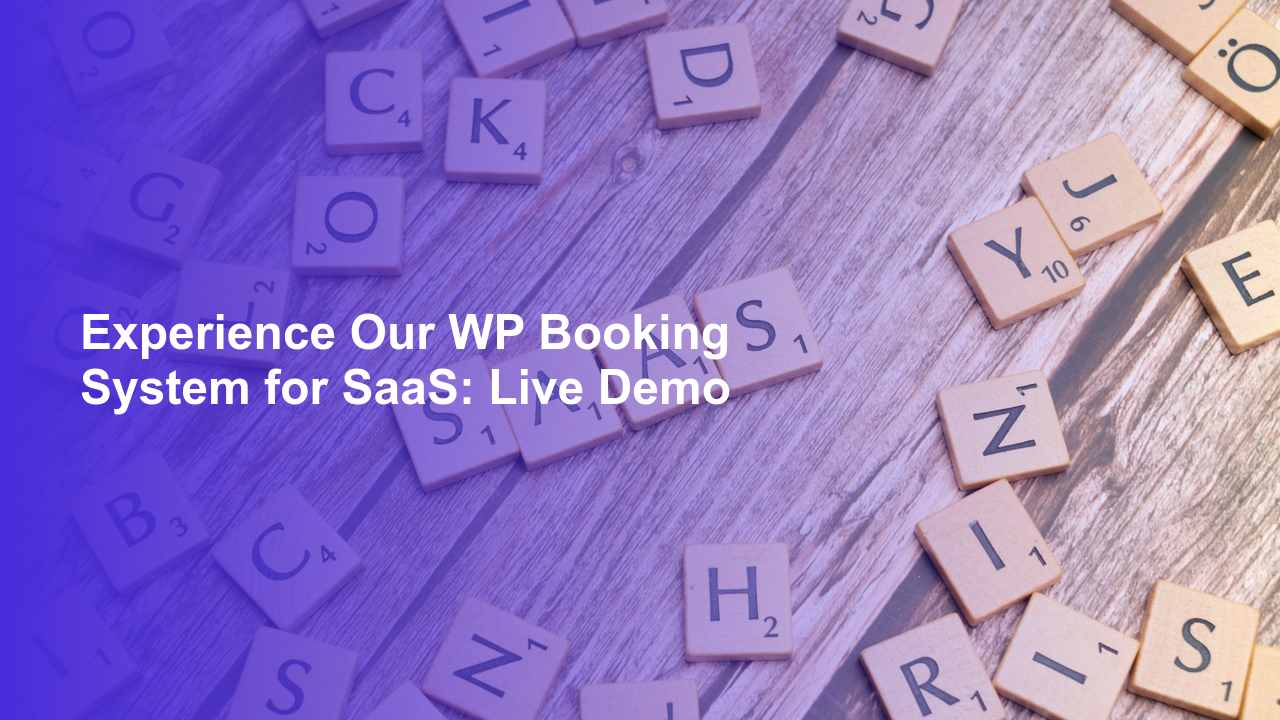 Experience Our WP Booking System for SaaS: Live DemoWorpress Booking Plugin - WP Booking Plugin - Booking Calendar