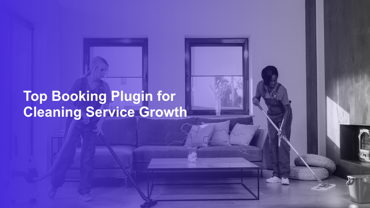 Top Booking Plugin for Cleaning Service GrowthWorpress Booking Plugin - WP Booking Plugin - Booking Calendar