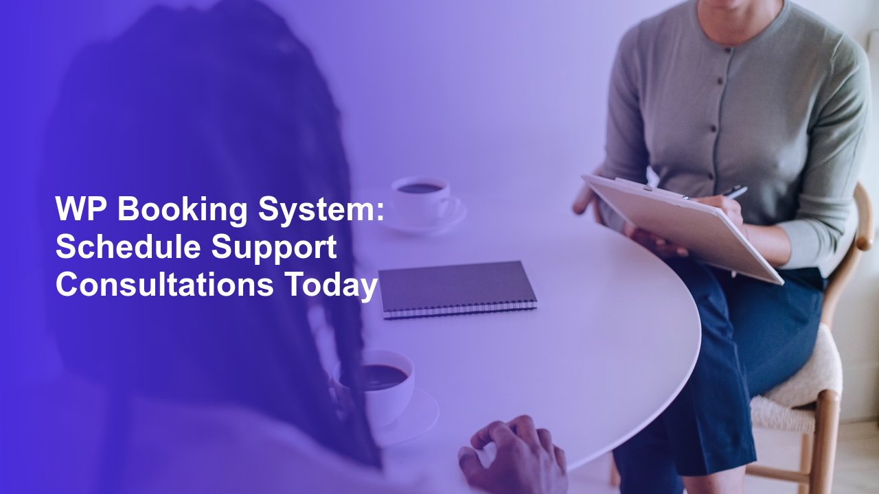 WP Booking System: Schedule Support Consultations TodayWorpress Booking Plugin - WP Booking Plugin - Booking Calendar