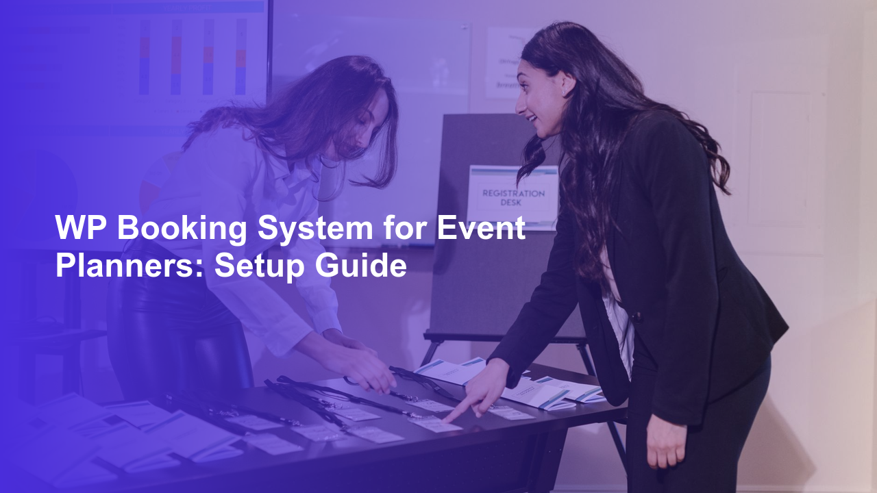 WP Booking System for Event Planners: Setup GuideWorpress Booking Plugin - WP Booking Plugin - Booking Calendar